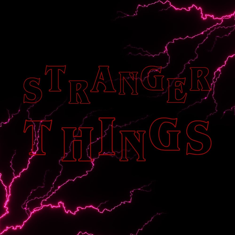 Stranger Things